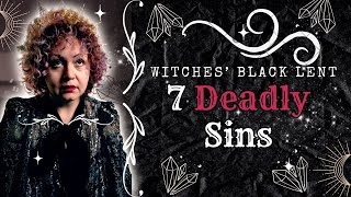 7 DEADLY Feminist SINS dissected 🖤 Witches Black Lent [upl. by Elime]