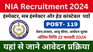 NIA Recruitment 2024  NIA Sub Inspector Inspector Constable Bharti 2024  NIA Officer Vacancy [upl. by Valley]