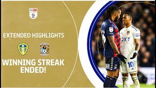 WINNING STREAK ENDED  Leeds United v Coventry City extended highlights [upl. by Jaan]