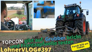 LohnerVLOG397 Topcon Lenksystem gibt auf Grubber bricht und der FZ vom Fendt 818 streikt weiterhin [upl. by Elleinod861]