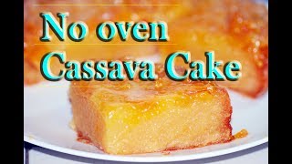 No Oven Cassava Cake [upl. by Zerelda]