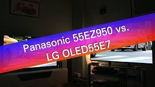 Panasonic TX55EZ950 vs LG OLED55E7 4K UHD TV comparison review [upl. by Redneval900]