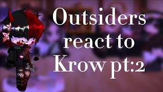 Outsiders smp react to Krow Pt 2  Kinda rushed towards the end  TW  Desc [upl. by Ahsenahs]