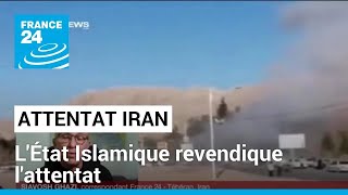 Attentat en Iran  revendication de lEI • FRANCE 24 [upl. by Aia]