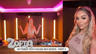 ZOFIA  October Mix Series Part 2  Tech House  Tracks from RUZE Green Velvet Josh Baker amp more [upl. by Idzik416]