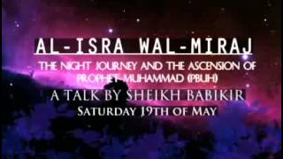 Al Isra WalMiraj Sheikh Babikir [upl. by Akemed973]