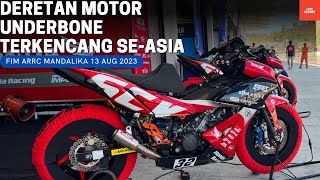 Deretan Underbone Ganas Asia Road Racing Championship ARRC 2023 [upl. by Sparrow8]