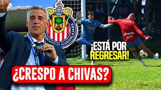 🚨HERNÁN CRESPO A CHIVAS ¡ESTÁ LIBRE EL REGRESO DE CHICHARITO  REPORTE DE CHIVAS HOY [upl. by Bouzoun16]