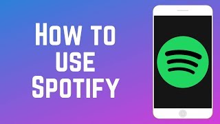 How to Use Spotify – Complete Guide [upl. by Bazluke]