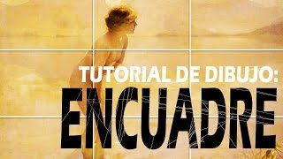 TUTORIAL DE DIBUJO ENCUADRECOMPOSICIÓN [upl. by Ifar]