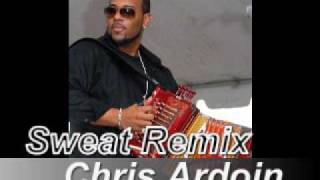 Chris Ardoin  Sweat Remix [upl. by Nesahc]