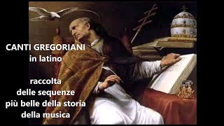 CANTI GREGORIANI in latino raccolta delle sequenze più belle della storia della musica  da ascolto [upl. by Stiruc]