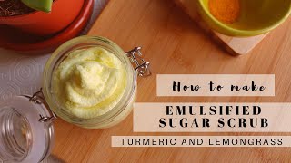 DIY Turmeric Emulsified sugar scrub with Recipe [upl. by Karlow435]