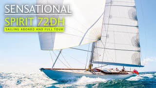 The most stunning yacht of 2023 We sail the Spirit 72DH and give you the full tour [upl. by Konstantin]