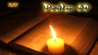 19 Psalm 60  Holy Bible KJV [upl. by Maud]