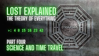 LOST Explained  The Theory of Everything Part Four DHARMA Desmond Jughead Loopholes amp Numbers [upl. by Perlie]