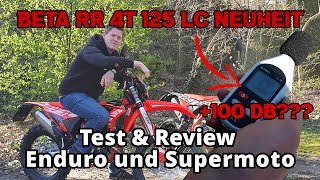 Beta RR 4T 125 LC TEST  Enduro amp Supermoto Vergleich  Neuheit 2021 EURO 5  mit dB Messung DE HD [upl. by Deva]