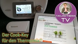 Thermomix® TM5 Der CookKey® und das Rezeptportal Cookidoode  TanjasThermiTV [upl. by Aneda86]