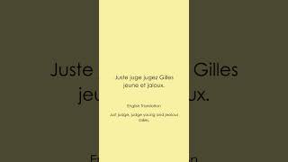 FR 109  Juste juge jugez Gilles jeune et jaloux virelangues tonguetwister [upl. by Mylan]