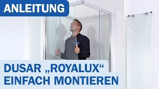 Dusar Royalux Neo  Schritt für Schritt Montageanleitung [upl. by Niveek]