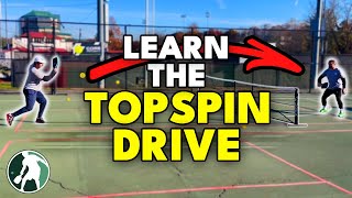 HOW to Hit a Topspin Drive  The Pickleball Clinic [upl. by Mrots789]