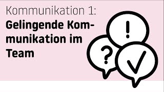 Gelingende Kommunikation im Team – Lernziele Kommunikation und Kommunikationsmodell [upl. by Morgan]