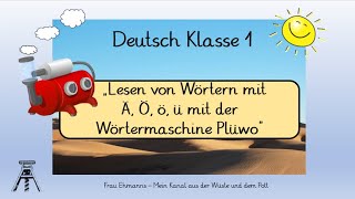 Deutsch Klasse 1 Lesen mit Plüwo  Wörter mit ä ö ü Leseförderung Leseband [upl. by Annirak]