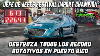 Jefe de Jefes DESTROZA todos los RECORDS ROTATIVOS en Puerto Rico y Gana el Festival Import 2023 [upl. by Benjamen]