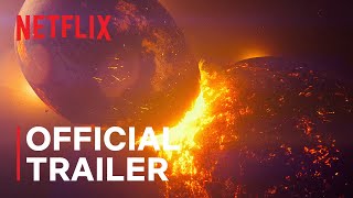 Our Universe  Official Trailer  Netflix [upl. by Oiratno973]