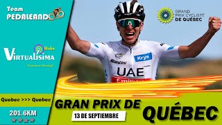 EN VIVO GRAND PRIX DE QUÉBEC 2024  POGAČAR  BUITRAGO  JORGENSON  ALAPHILIPPE  HIGUITA GPCQM [upl. by Neicul]