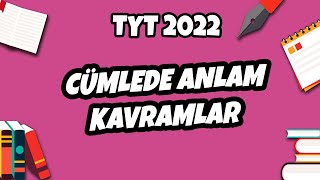 Cümlede Anlam  Kavramlar  TYT Türkçe 2022 hedefekoş [upl. by Amian]