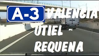 A3 Valencia  Autovía del Este  Tramo Utiel  Requena  A3 Highway  West Valencia  Spain [upl. by Marian]