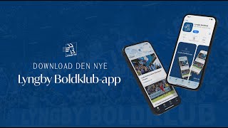 Download den nye Lyngby Boldklub app [upl. by Molly229]