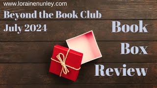 July 2024 Beyond the Book Club Box Subscription Unboxing [upl. by Nee989]