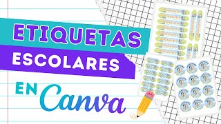 ETIQUETAS ESCOLARES en CANVA I Tutorial de último minuto [upl. by Aiclef]