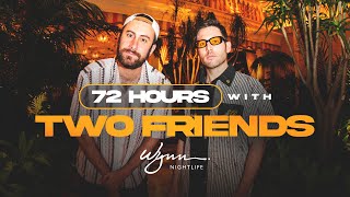 72 Hours with TWO FRIENDS [upl. by Gefen]