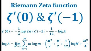 First derivative of the Riemann zeta function at 0 and 1 amp the Glaisher Kinkelin constant [upl. by Jarietta]