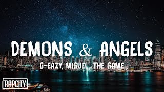 GEazy  Demons amp Angels Lyrics ft Miguel The Game [upl. by Letnuahs439]