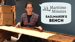 Maritime Minutes Sailmakers Bench [upl. by Soalokcin]