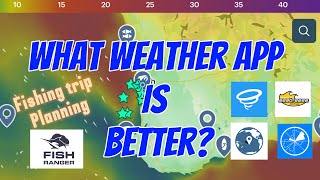 Which weather app is better  Fishing Trip Planning [upl. by Mavis]