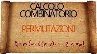 Calcolo combinatorio Permutazioni [upl. by Reinhardt337]