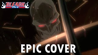 Bleach OST  Invasion Epic Cover [upl. by Erbes]