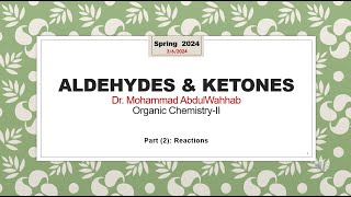 Aldehydes and Ketones Reactions [upl. by Armillda195]