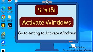 Sửa lỗi activate windows 10 8 7 Hướng dẫn chi tiết lỗi go to setting to Activate windows [upl. by Armond]