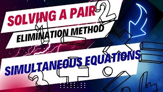 SOLVING SIMULTANEOUS EQUATIONS PART 1 of 3 ELIMINATION METHODCSEC MATHEMATICS [upl. by Mitzl]