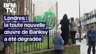 La toute nouvelle œuvre de Banksy a été dégradé à Londres [upl. by Krystalle]