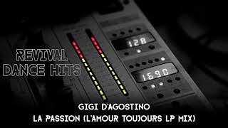 Gigi DAgostino  La Passion LAmour Toujours LP Mix HQ [upl. by Mckale114]