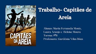 Trabalho  Capitães de areia [upl. by Genna]