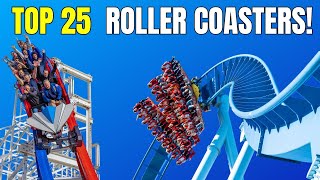 Top 25 BEST Roller Coasters In America [upl. by Naul867]