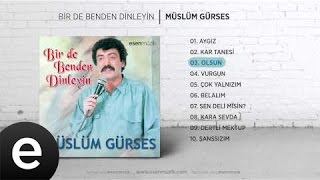 Olsun Müslüm Gürses Official Audio olsun müslümgürses  Esen Müzik [upl. by Vez371]